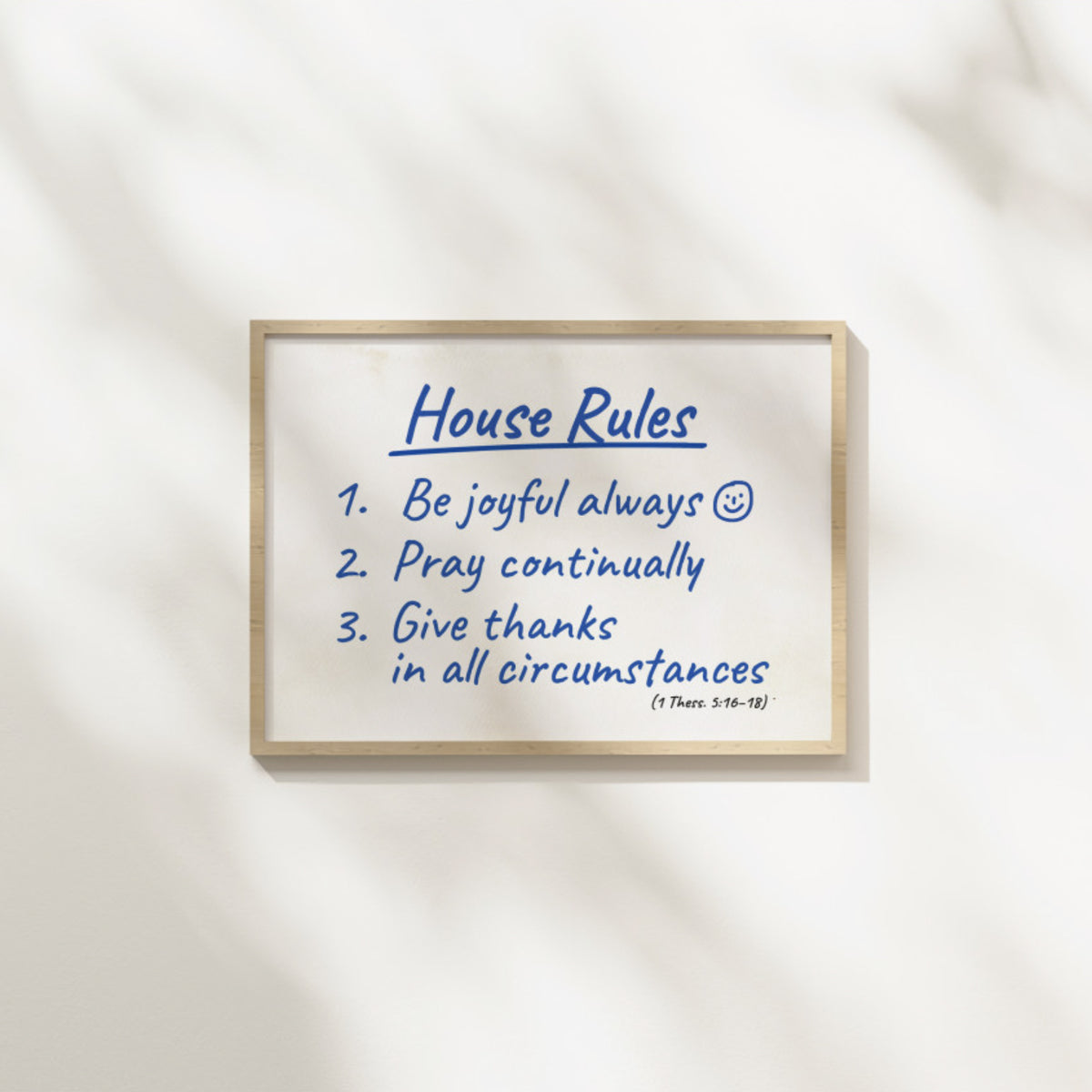 House Rules Christian Wall Art – 1 Thessalonians 5:16–18