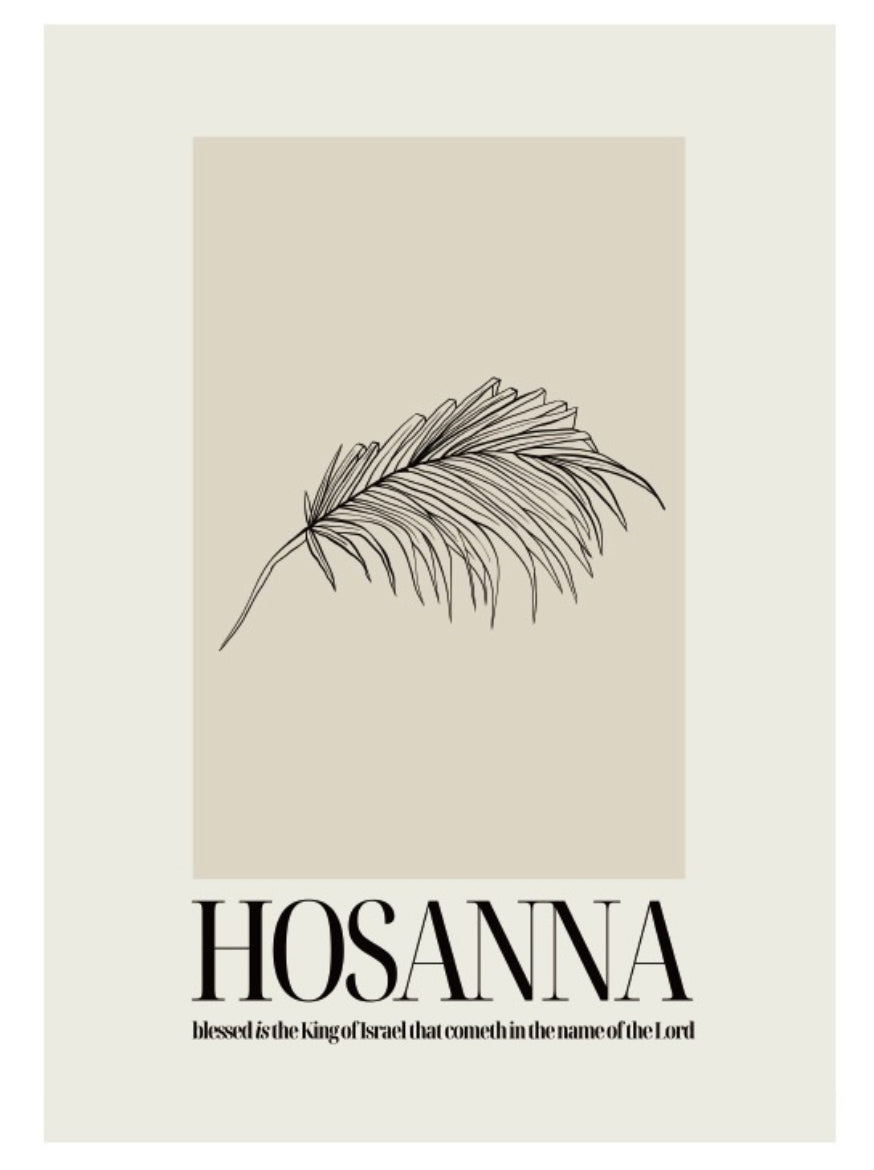 Hallelujah Hosanna Art Print