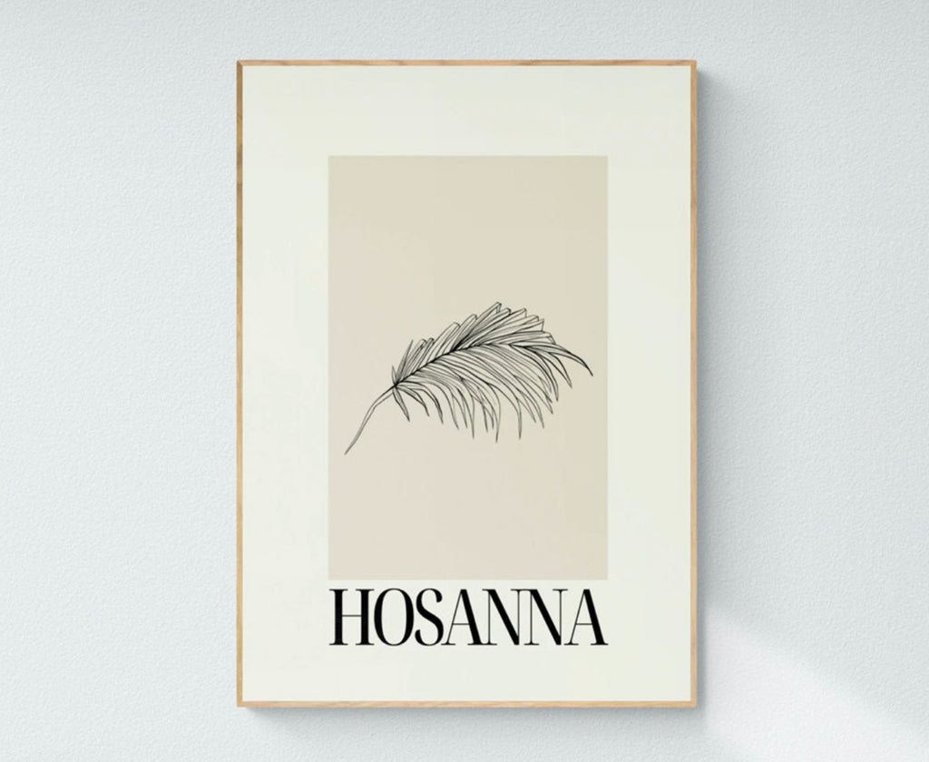 Hallelujah Hosanna Art Print